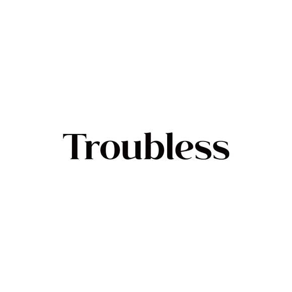 Troubless
